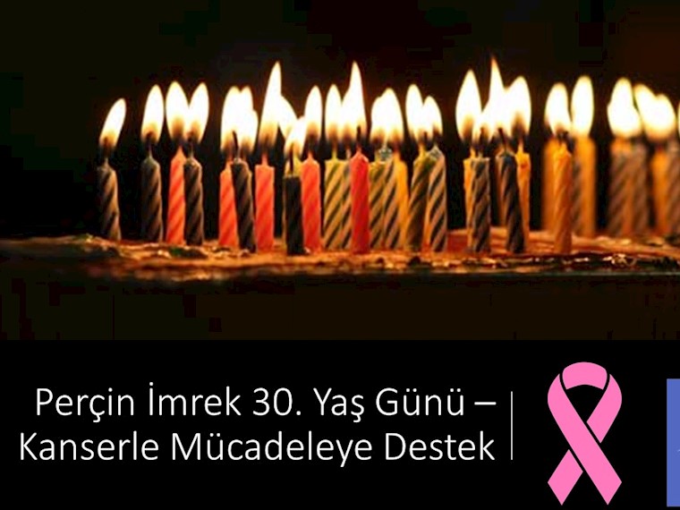 Perçin İmrek 30. Yaş Günü - Kanserle Mücadeleye Destek isimli proje profil fotoğrafı